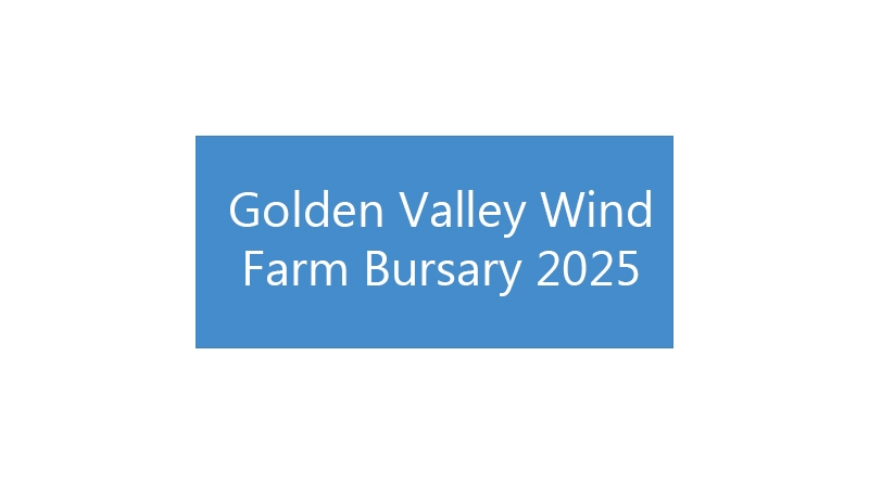 Golden Valley Wind Farm Bursary 2025